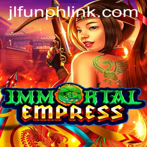 ImmortalEmpress: An Epic Adventure Awaits